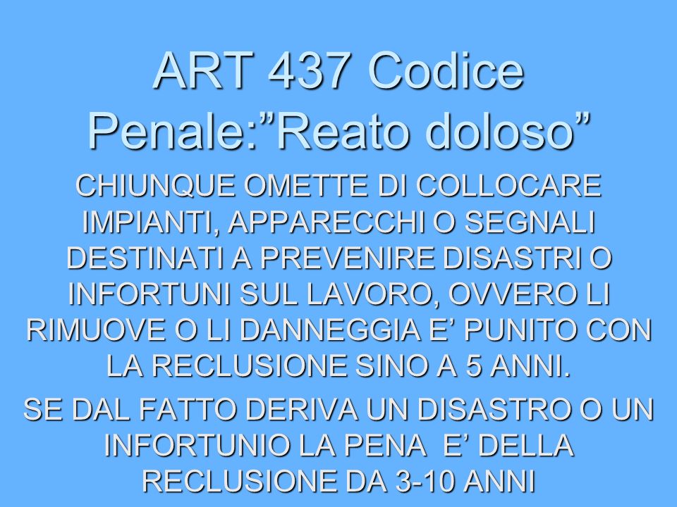 ART 437 Codice Penale: Reato doloso