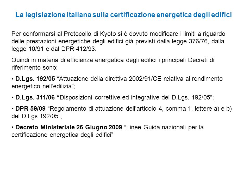 La legislazione italiana sulla certificazione energetica degli edifici