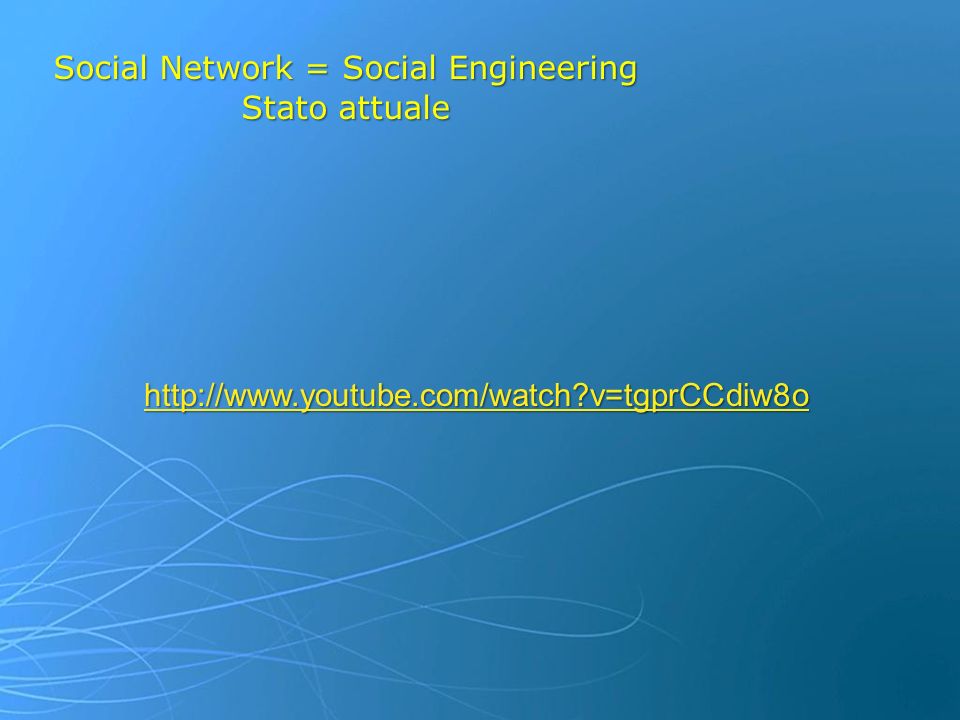 Social Network = Social Engineering