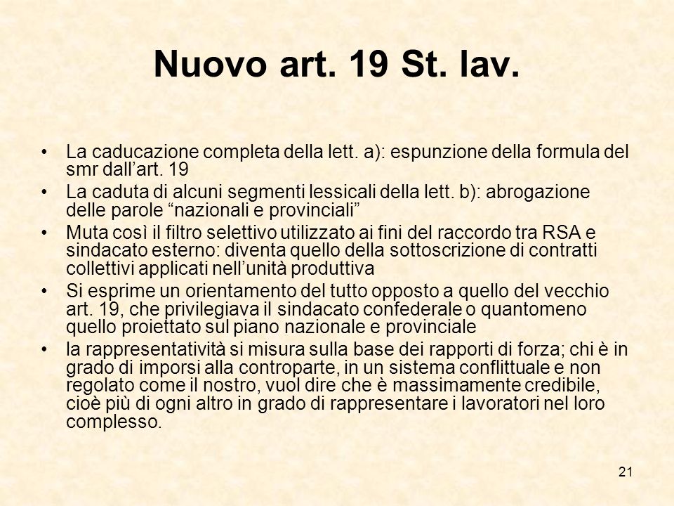 Nuovo art. 19 St. lav. La caducazione completa della lett. a): espunzione della formula del smr dall’art. 19.