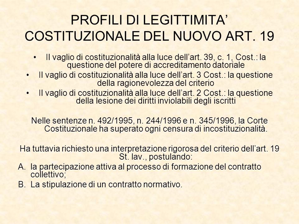 PROFILI DI LEGITTIMITA’ COSTITUZIONALE DEL NUOVO ART. 19