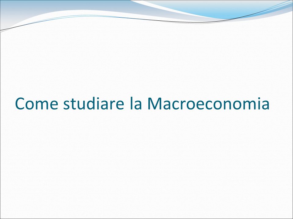 Come studiare la Macroeconomia