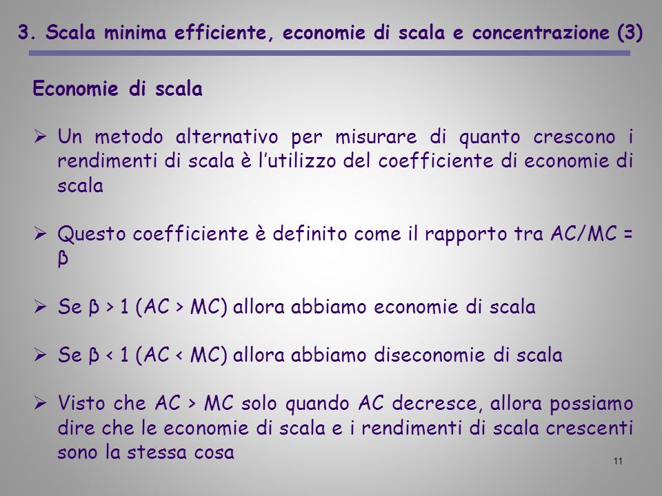 3. Scala minima efficiente, economie di scala e concentrazione (3)