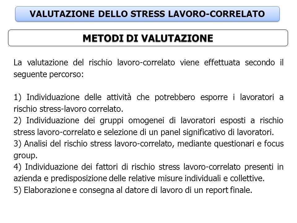 VALUTAZIONE DELLO STRESS LAVORO-CORRELATO