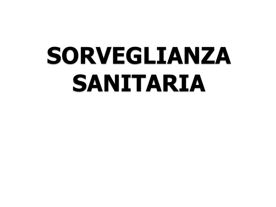 SORVEGLIANZA SANITARIA