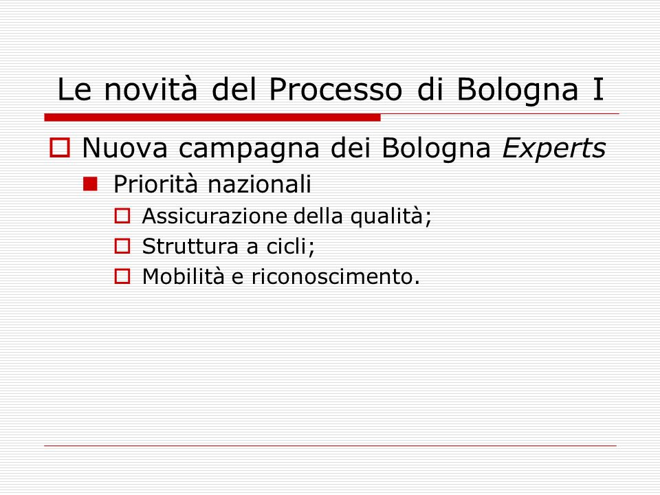 Le novità del Processo di Bologna I