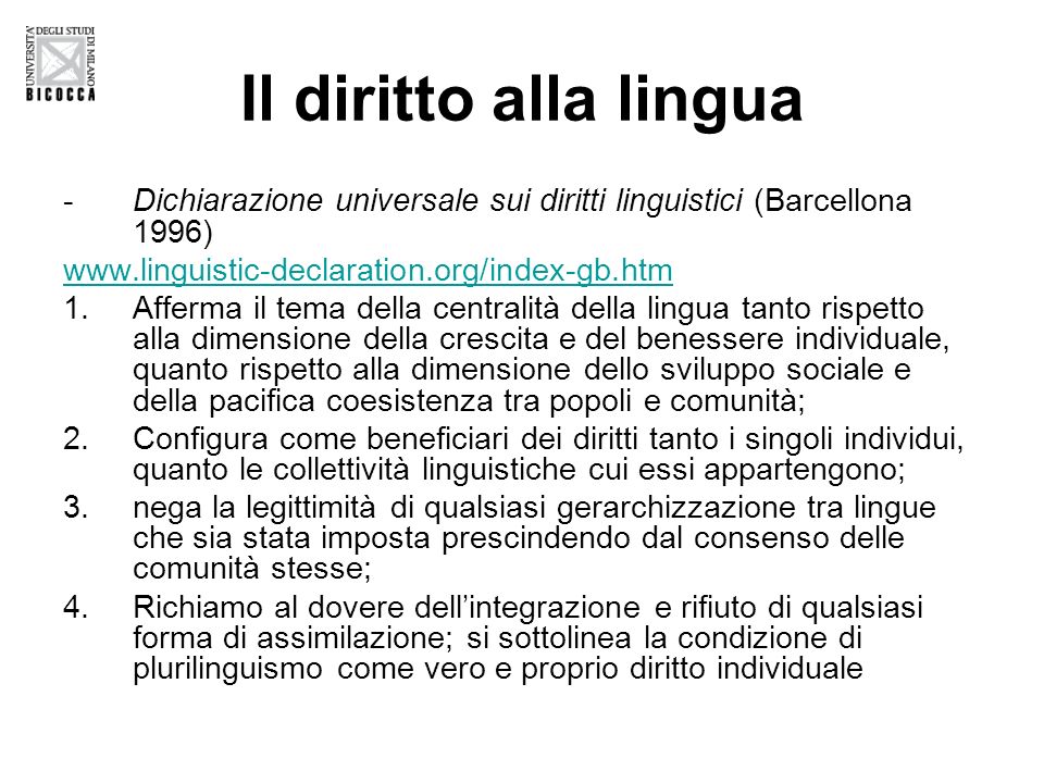 Il diritto alla lingua Dichiarazione universale sui diritti linguistici (Barcellona 1996)