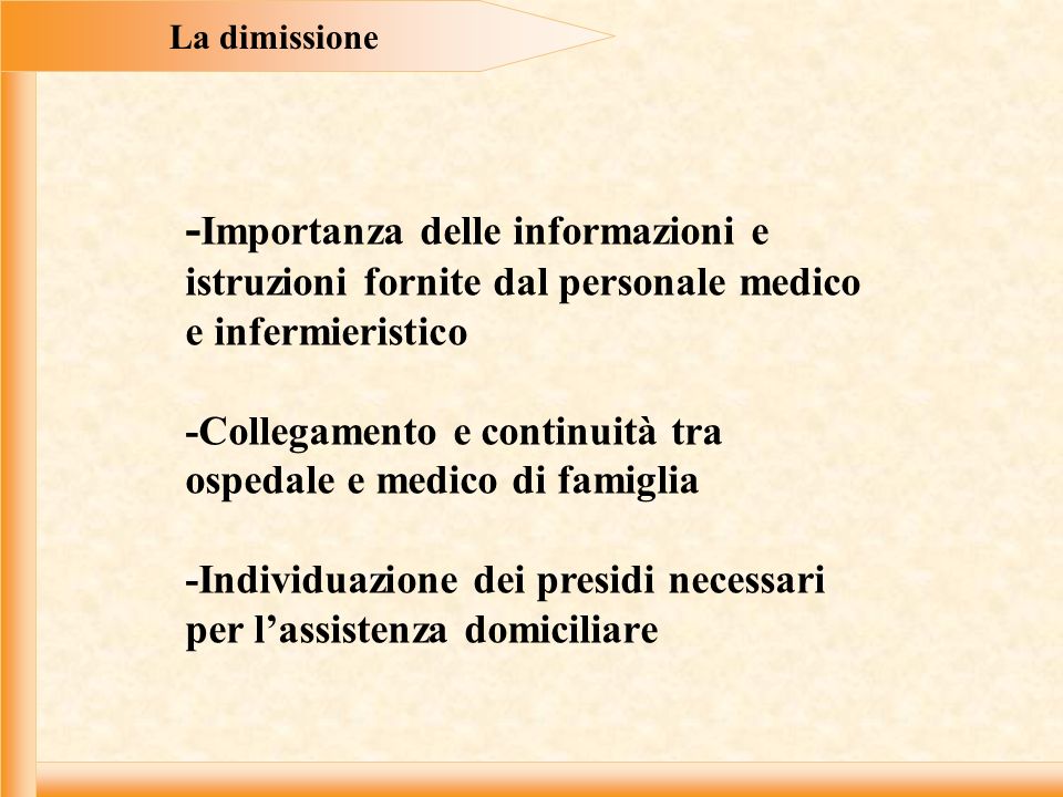 La dimissione -Importanza delle informazioni e istruzioni fornite dal personale medico e infermieristico.
