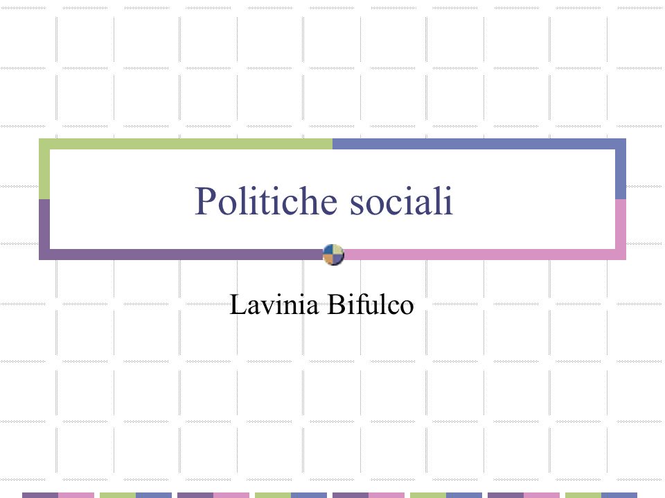 Politiche sociali Lavinia Bifulco
