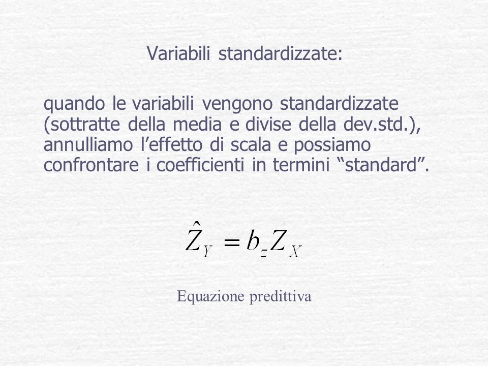 Variabili standardizzate: