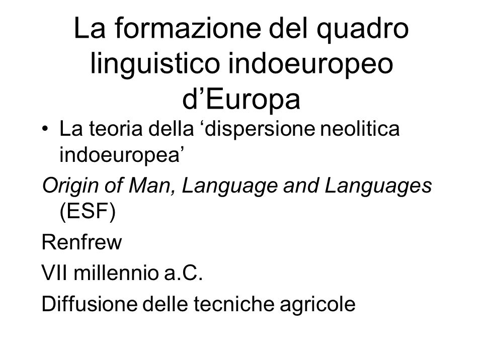 La formazione del quadro linguistico indoeuropeo d’Europa