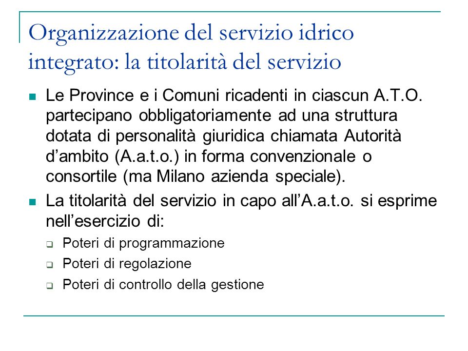 Organizzazione del servizio idrico integrato: la titolarità del servizio