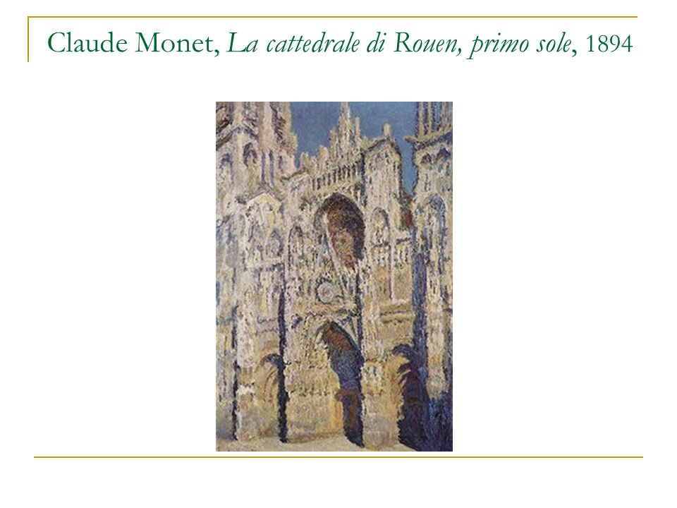 Claude Monet, La cattedrale di Rouen, primo sole, 1894