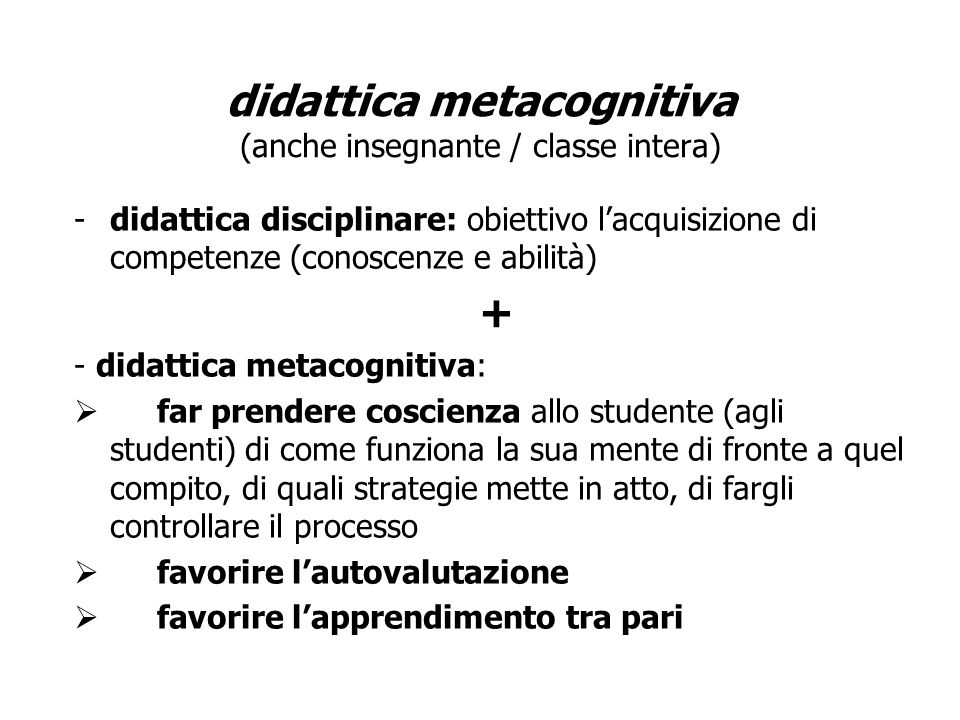 didattica metacognitiva (anche insegnante / classe intera)