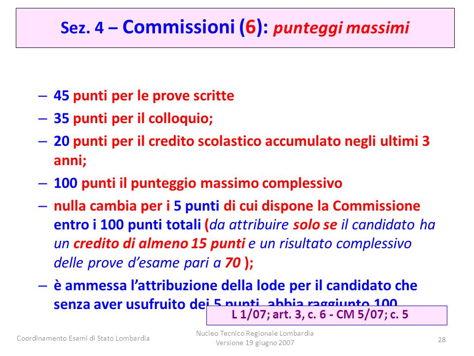 Sez. 4 – Commissioni (6): punteggi massimi