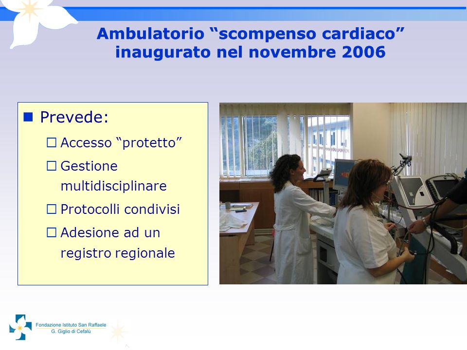 Ambulatorio scompenso cardiaco inaugurato nel novembre 2006