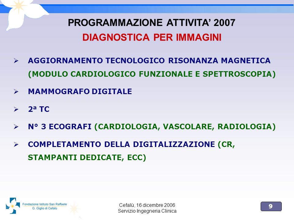 PROGRAMMAZIONE ATTIVITA’ 2007 DIAGNOSTICA PER IMMAGINI