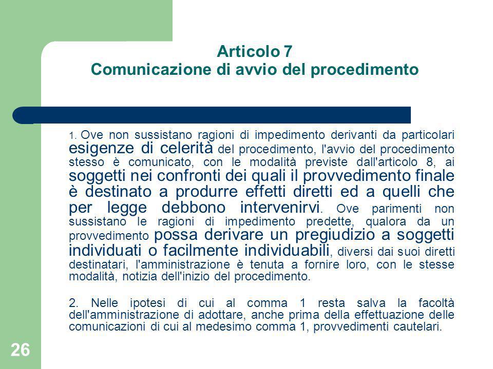 Articolo 7 Comunicazione di avvio del procedimento