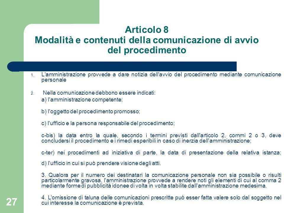 Articolo 8 Modalità e contenuti della comunicazione di avvio del procedimento