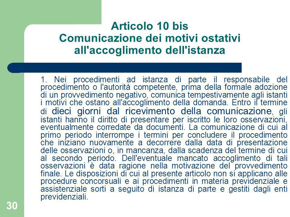 Articolo 10 bis Comunicazione dei motivi ostativi all accoglimento dell istanza