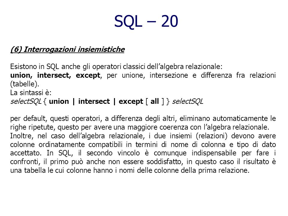 SQL – 20 (6) Interrogazioni insiemistiche