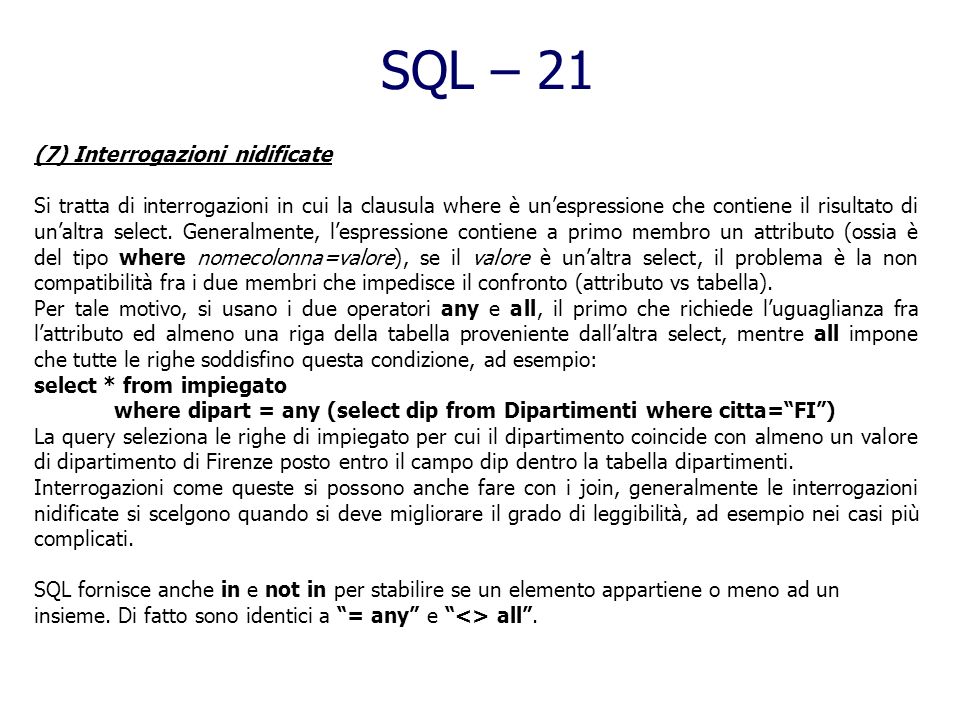 SQL – 21 (7) Interrogazioni nidificate