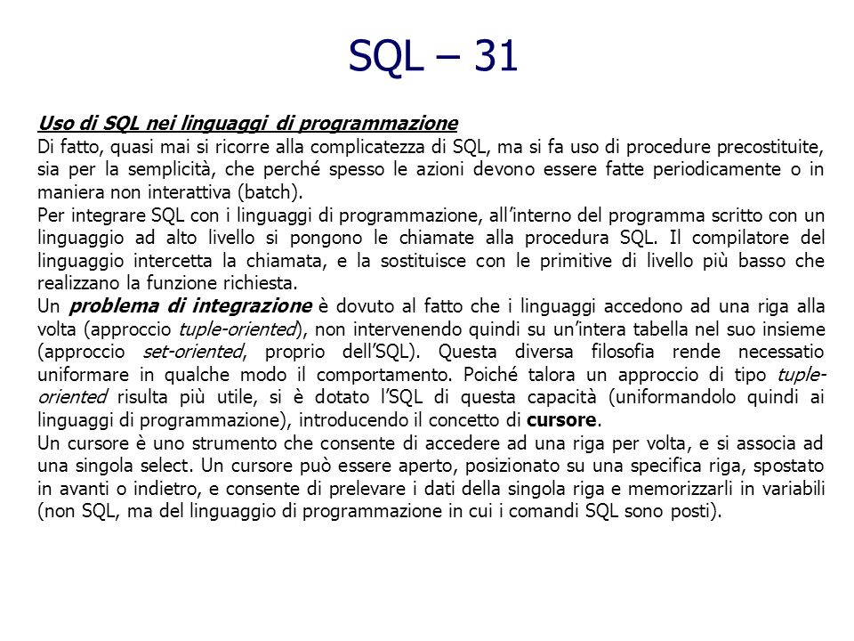 SQL – 31 Uso di SQL nei linguaggi di programmazione