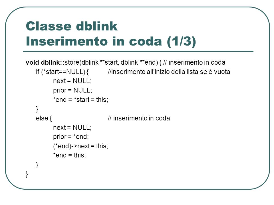 Classe dblink Inserimento in coda (1/3)