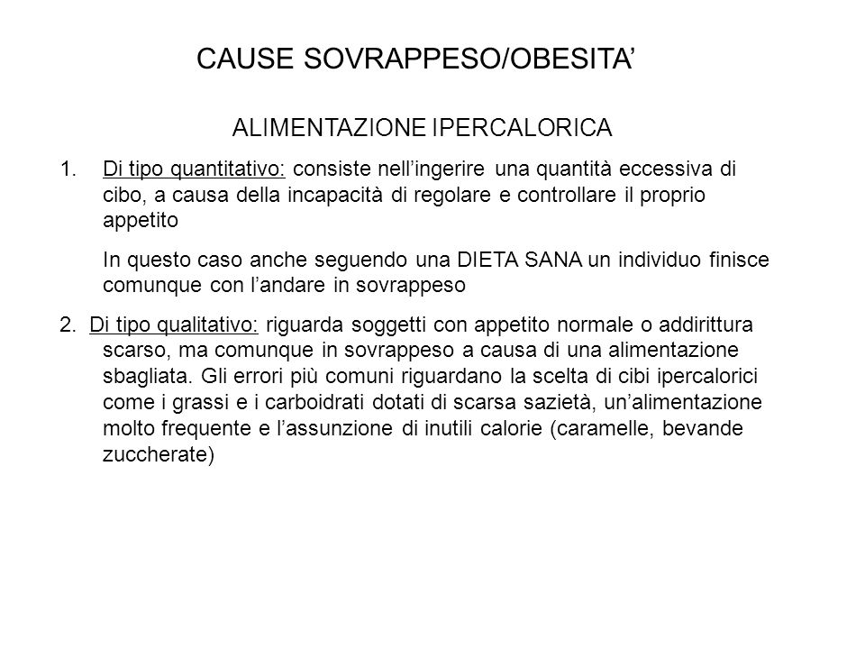 CAUSE SOVRAPPESO/OBESITA’