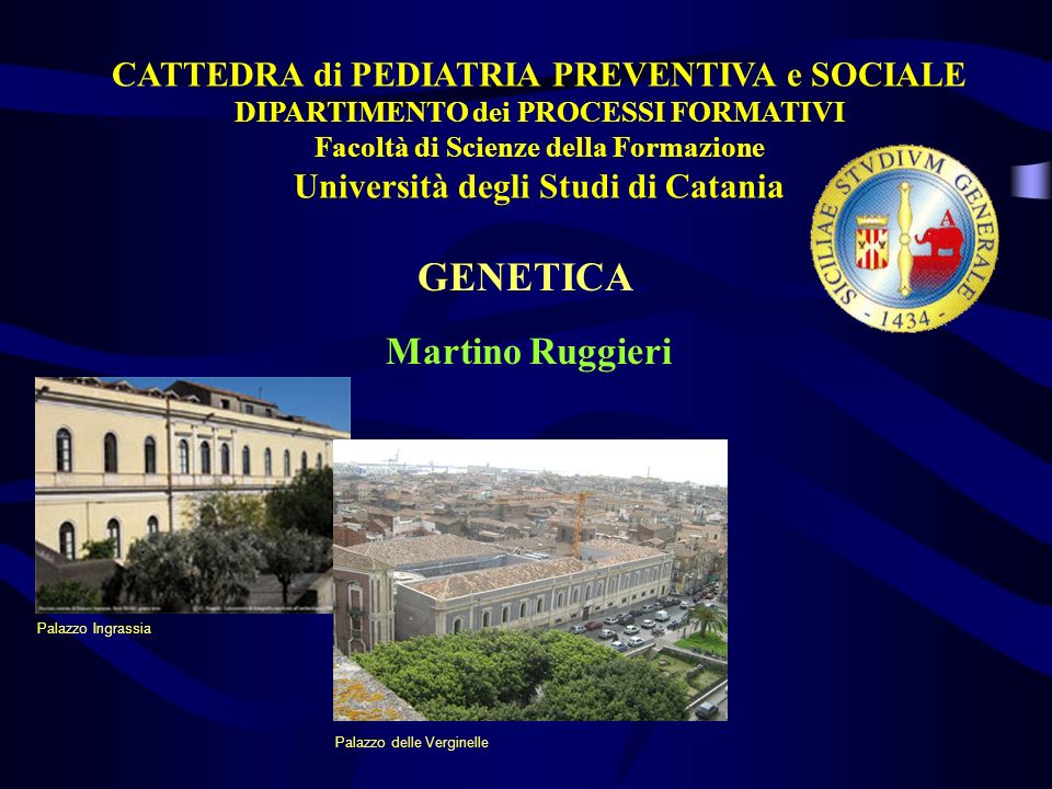 GENETICA CATTEDRA di PEDIATRIA PREVENTIVA e SOCIALE