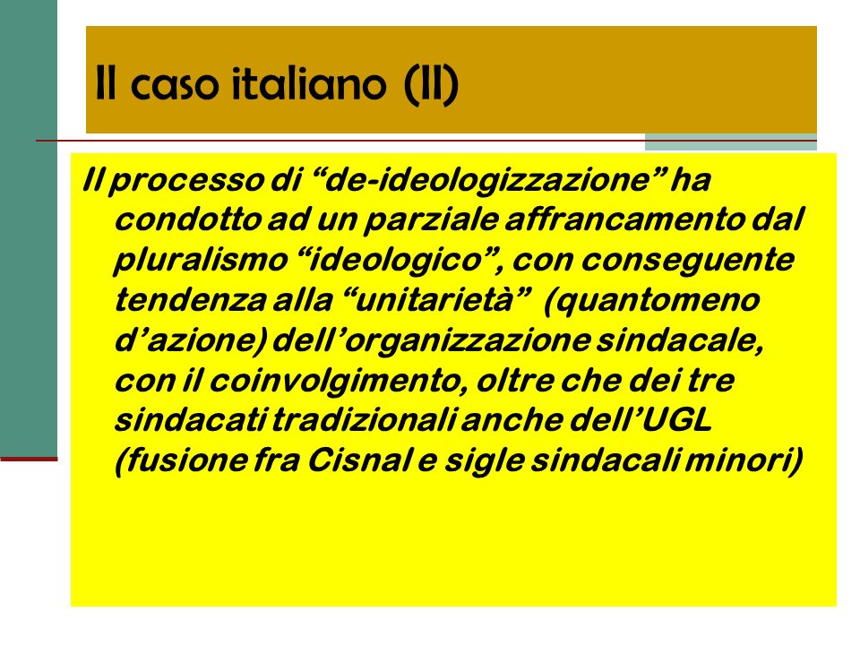 Il caso italiano (II)
