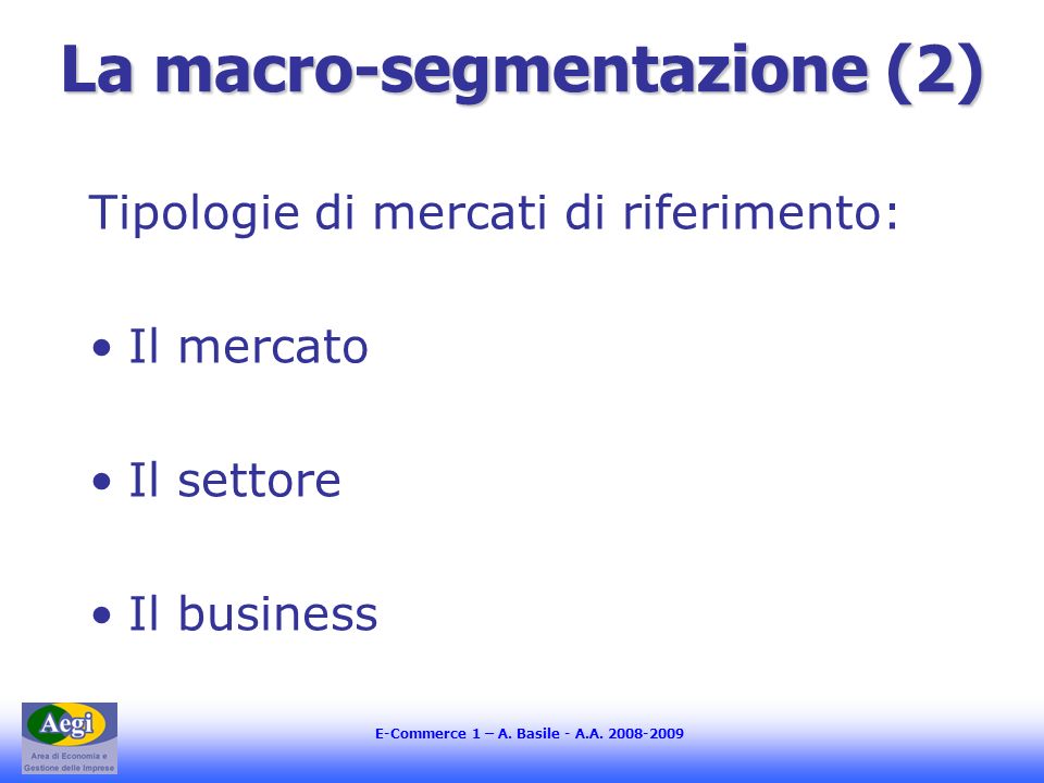 La macro-segmentazione (2)