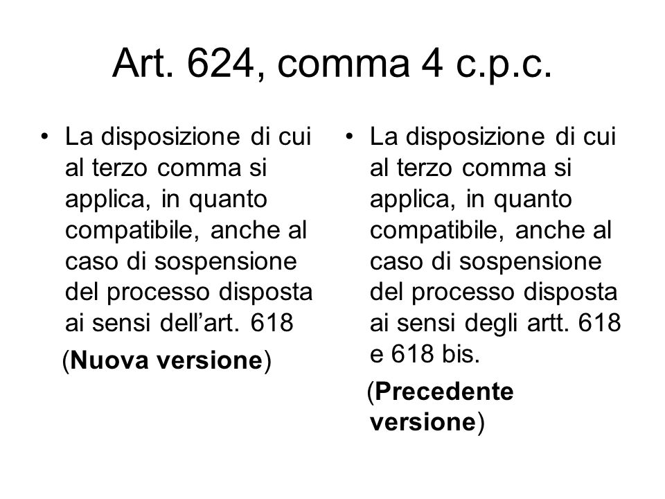 Art. 624, comma 4 c.p.c.