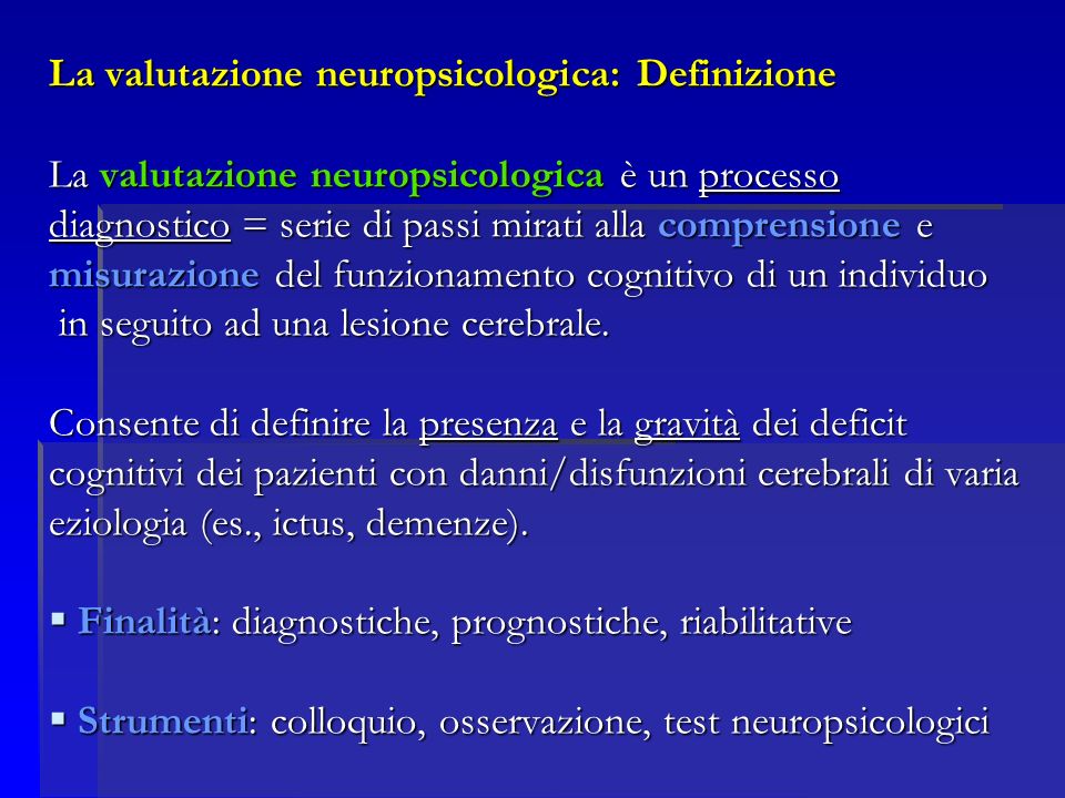 La valutazione neuropsicologica: Definizione
