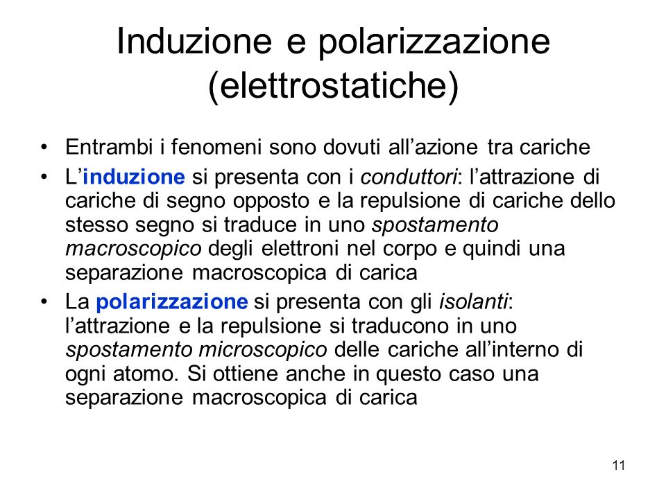 Induzione e polarizzazione (elettrostatiche)