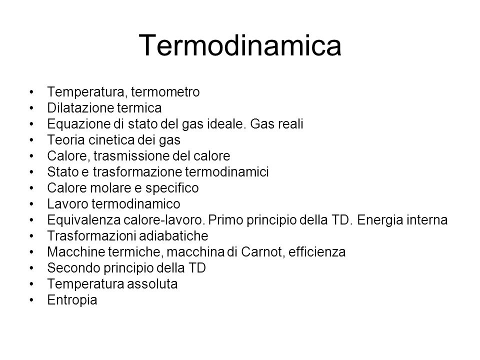 Termodinamica Temperatura, termometro Dilatazione termica