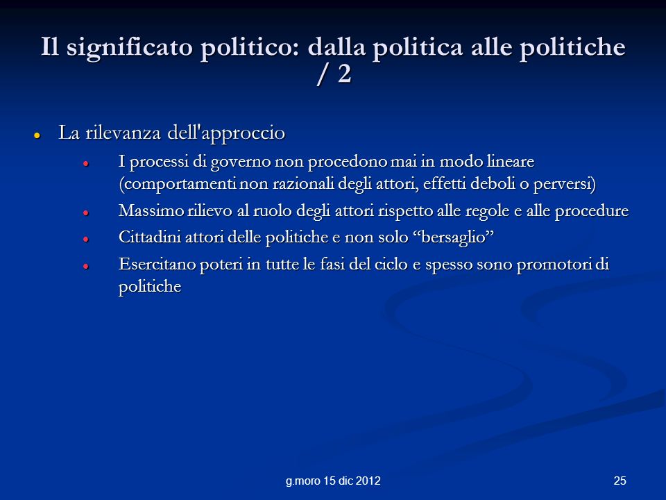 Il significato politico: dalla politica alle politiche / 2