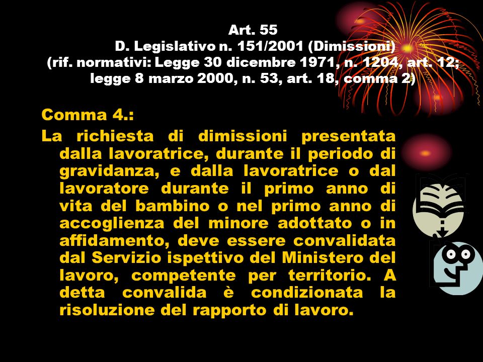 Art. 55 D. Legislativo n. 151/2001 (Dimissioni) (rif