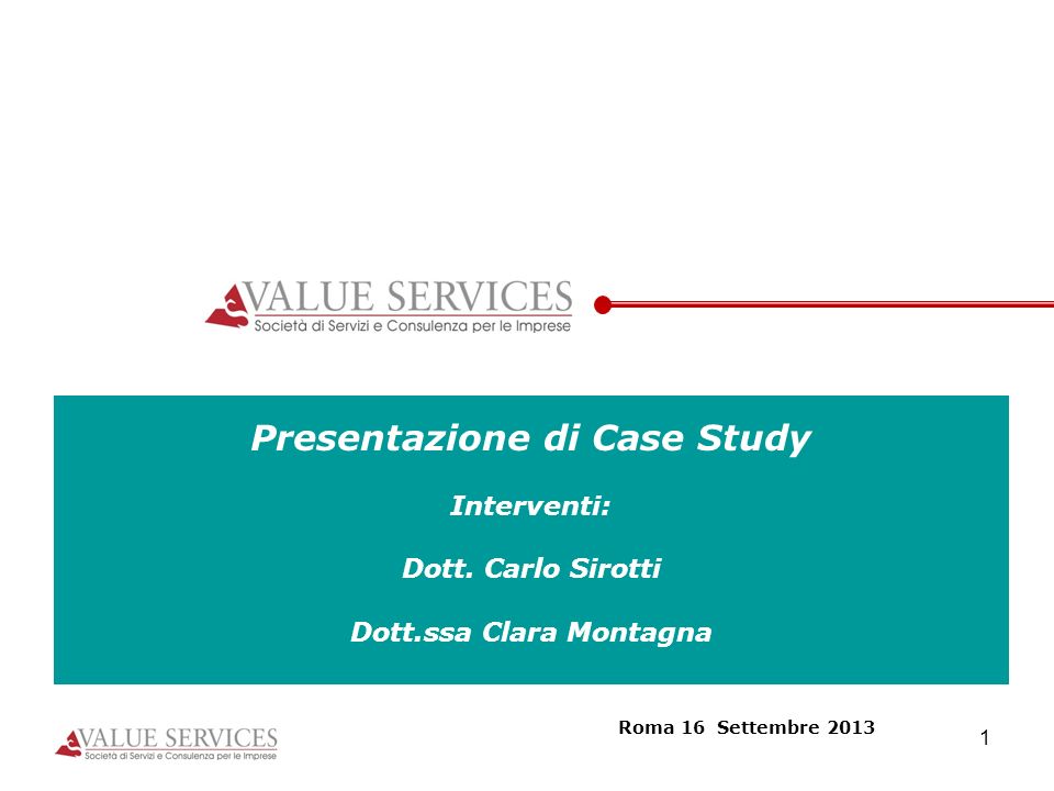 Presentazione di Case Study Dott.ssa Clara Montagna