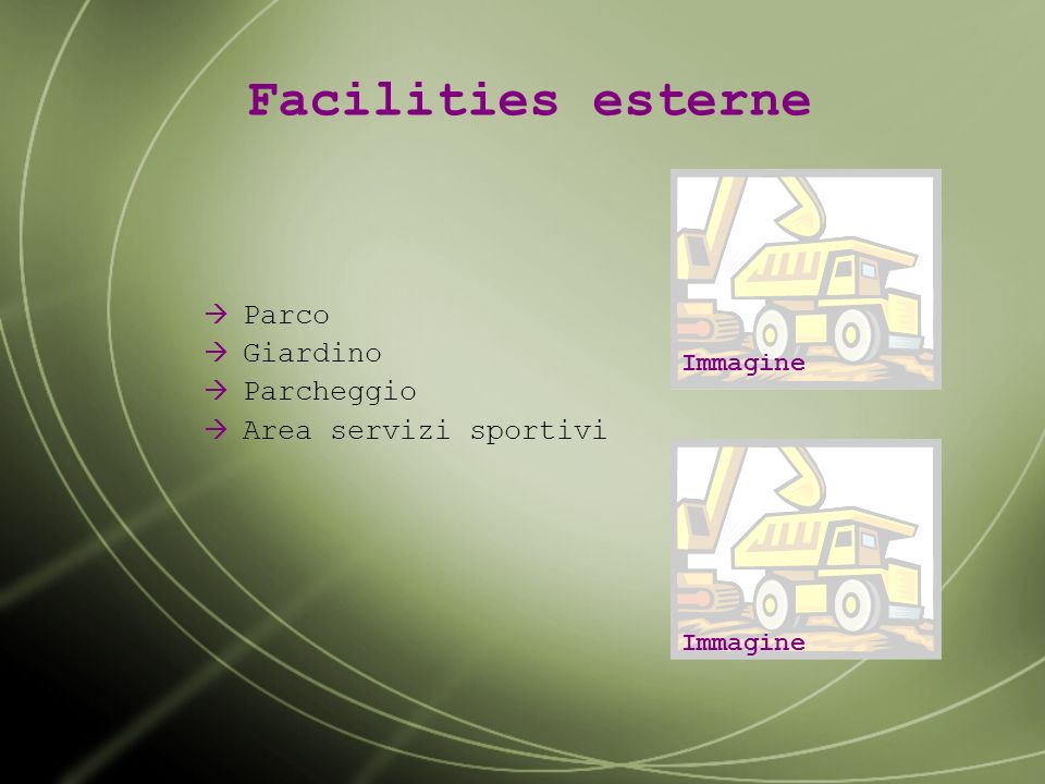 Facilities esterne Parco Giardino Parcheggio Area servizi sportivi