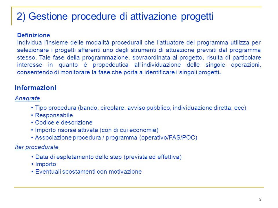 2) Gestione procedure di attivazione progetti