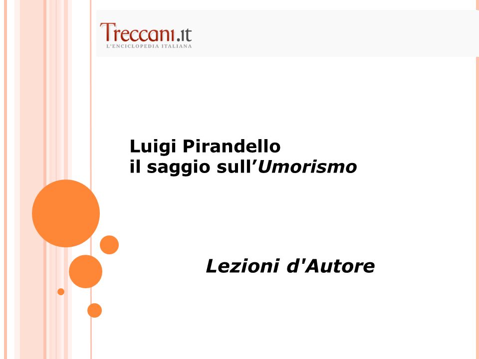 Luigi Pirandello il saggio sull’Umorismo
