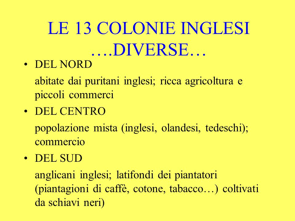 LE 13 COLONIE INGLESI ….DIVERSE…