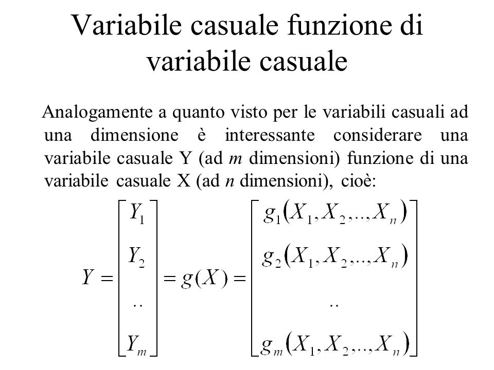 Variabile casuale funzione di variabile casuale