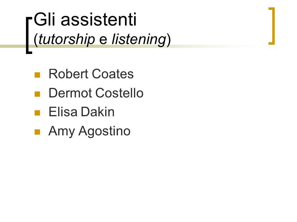 Gli assistenti (tutorship e listening)