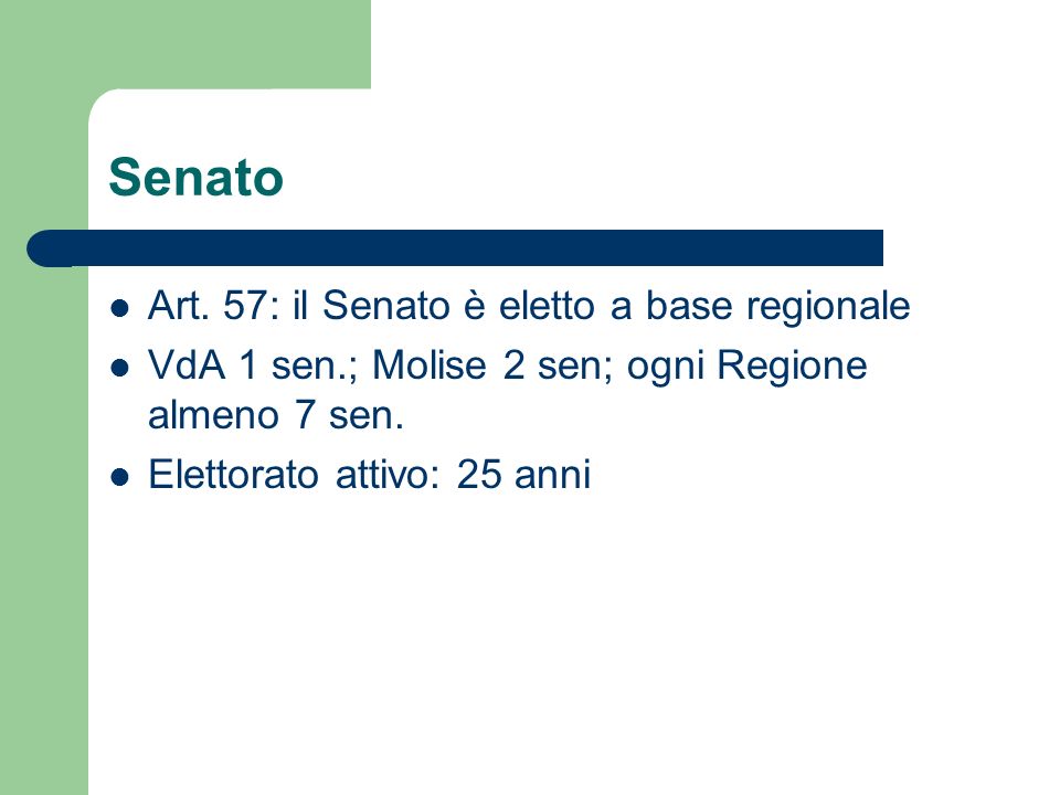 Senato Art. 57: il Senato è eletto a base regionale