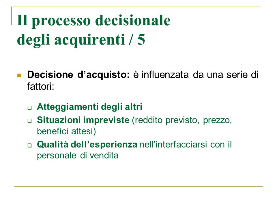 Il processo decisionale degli acquirenti / 5