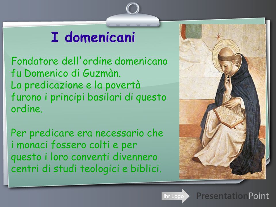 I domenicani Fondatore dell ordine domenicano fu Domenico di Guzmàn.