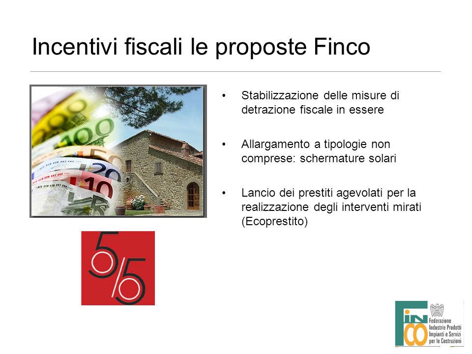 Incentivi fiscali le proposte Finco
