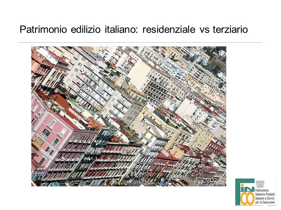 Patrimonio edilizio italiano: residenziale vs terziario